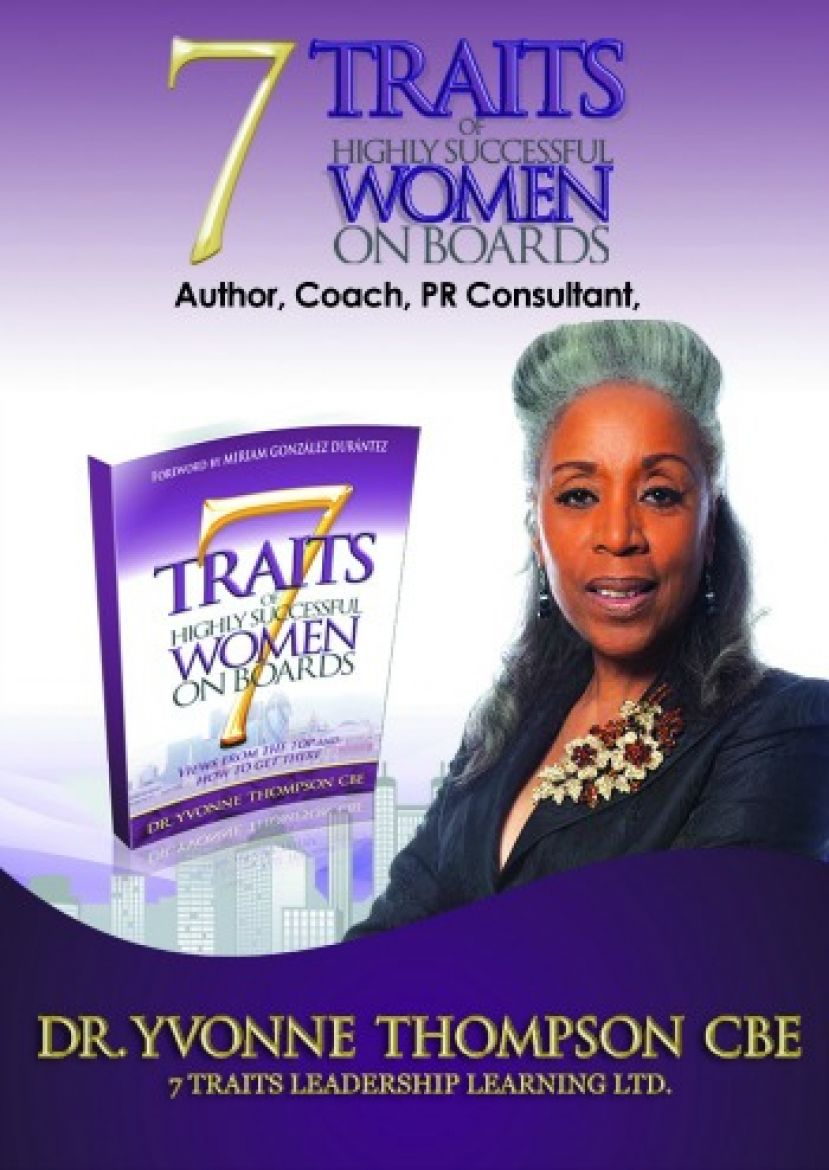 Dr. Yvone Thompson, CBE, author of the book, 7 Traits of Highly Successful Women on Boards