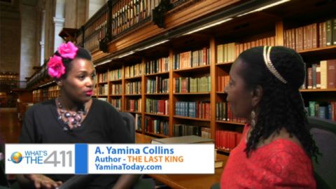 A. Yamina Collins, author of THE LAST KING, talking with What's The 411's book editor, Luvon Roberson