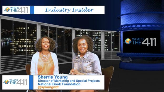 Photo: Left to Right: Sherrie Young, Director of Marketing and Special Projects,National Book Foundation; and Luvon Roberson, Book Editor, What&#039;s The 411TV